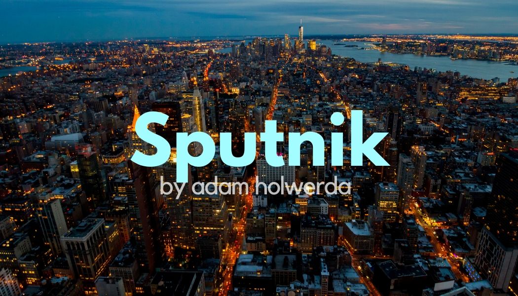 Sputnik | short stories by adam holwerda